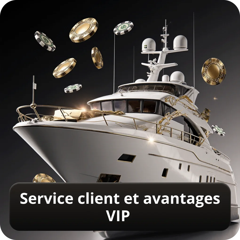 Service client et avantages VIP